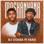 DJ Couza - Moshanyana ft. Fako G