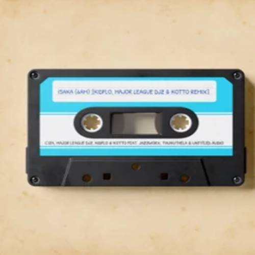 Ciza - Isaka (6am) (Remix) ft. Major League DJz, Kidflo, Kotto, Jazzworx, Thukuthela & Untitled Audio