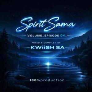 KWiiSH SA - Spirit Sama Volume Episode 04 (