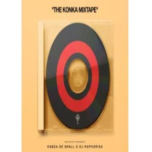Kabza De Small & DJ Maphorisa - The Konka Mixtape (Sweet & Dust Mix)