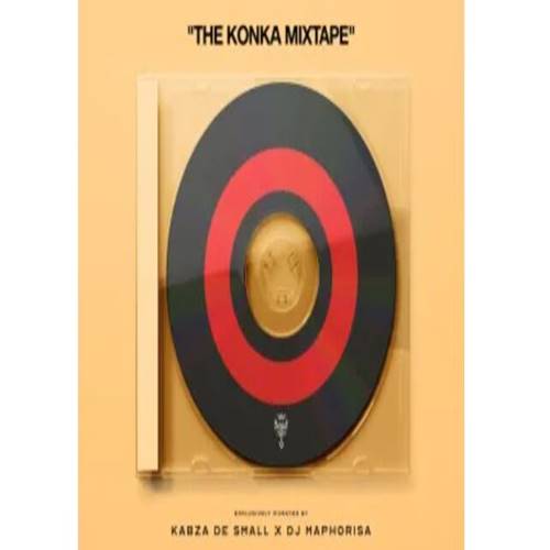 Kabza De Small & DJ Maphorisa - The Konka Mixtape (Sweet & Dust Mix)