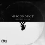 Thabo Tonick - Misconduct ft. Sir KG
