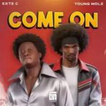 Exte C ft. Young Molz - Come On