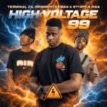 Terminal ZA - High Voltage 99 ft. DrummeRTee924 & Sthipla RSA