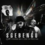 GIFTSA - Sgebengu ft. Megamind Nova, Aymos & Ñevie Blue