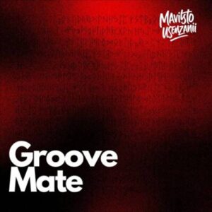 Mavisto Usenzanii - Groove Mate